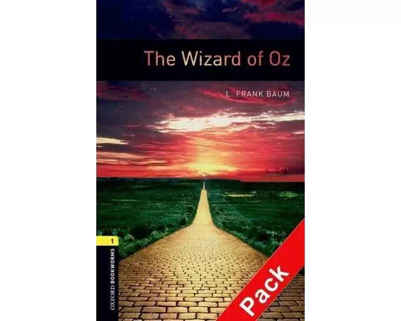 Oxford Bookworms Library: Level 1:: The Wizard of Oz audio CD pack