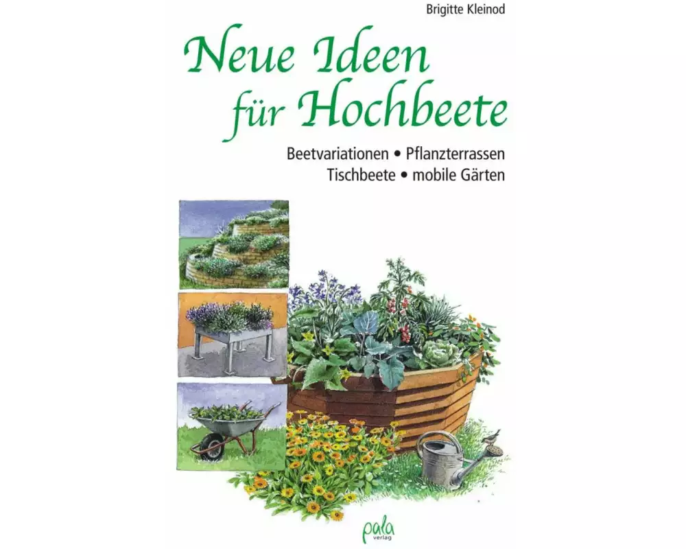Neue Ideen für Hochbeete