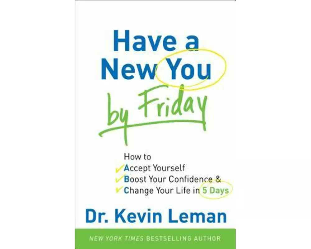 Have a New You by Friday