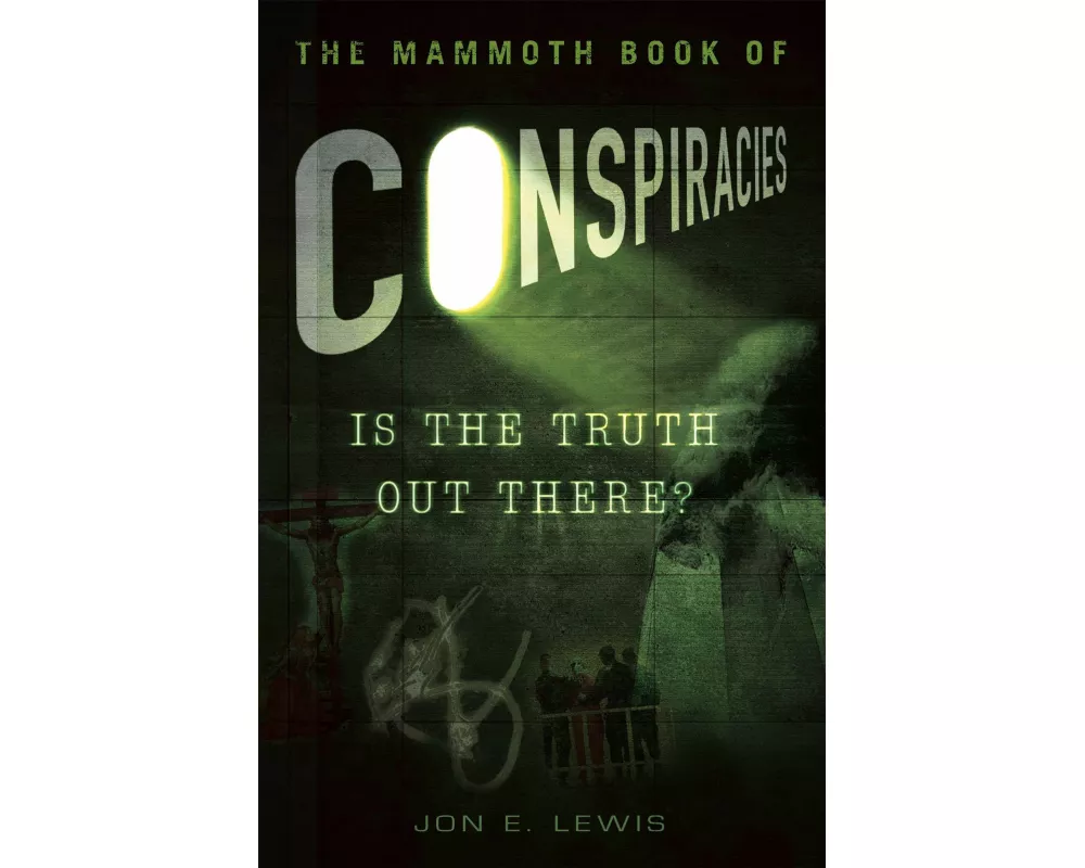 The Mammoth Book of Conspiracies