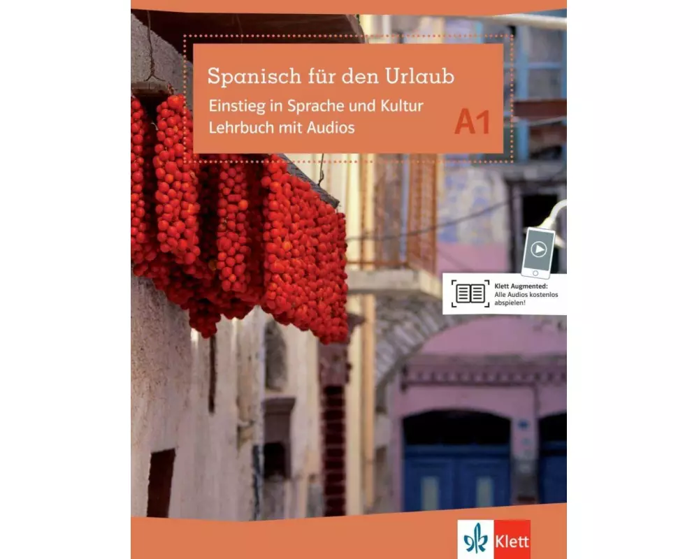 Spanisch für den Urlaub A1. Lehrbuch mit Audios über Allango