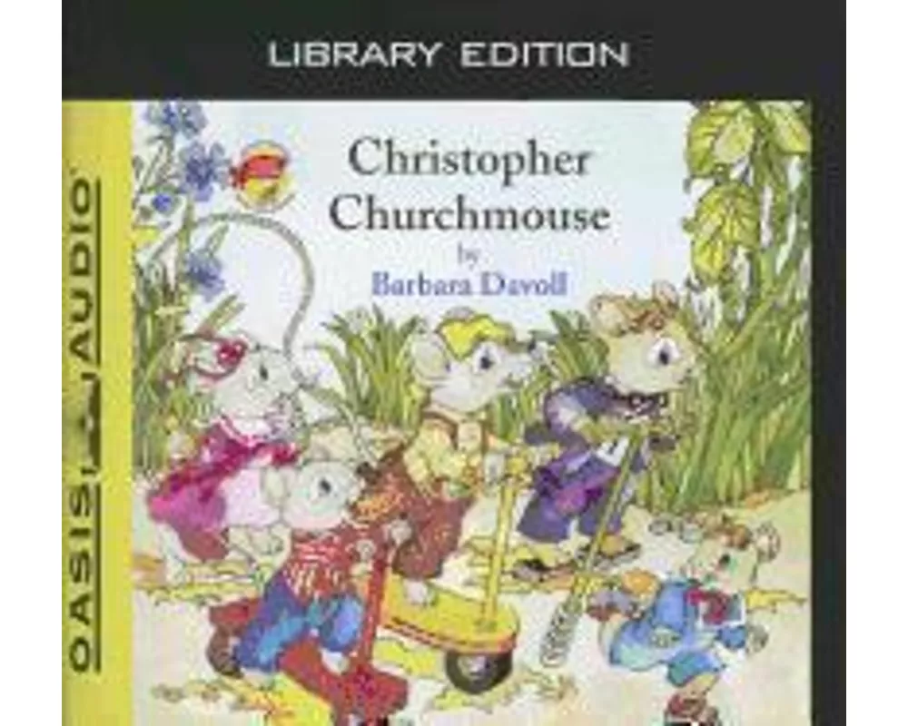 Christopher Churchmouse (Library Edition)