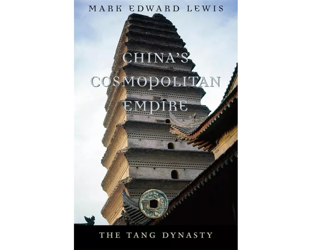 China’s Cosmopolitan Empire