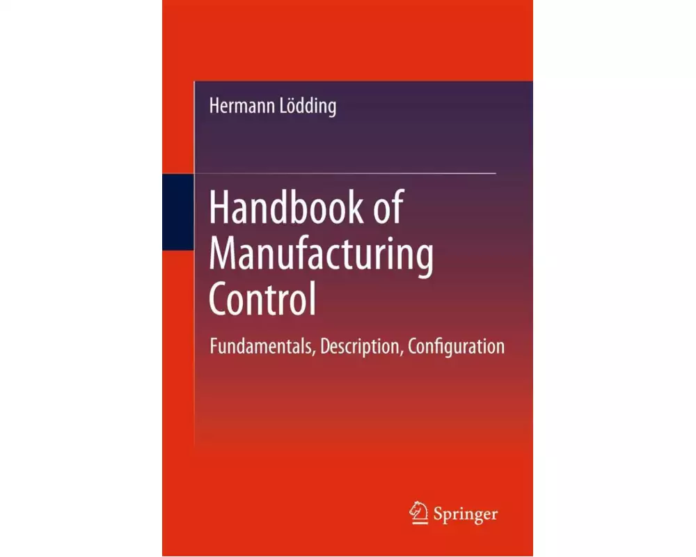 Handbook of Manufacturing Control