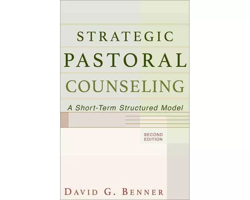 Strategic Pastoral Counseling – A Short–Term Structured Model