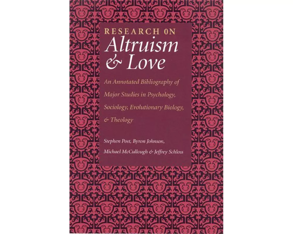 Research on Altruism & Love