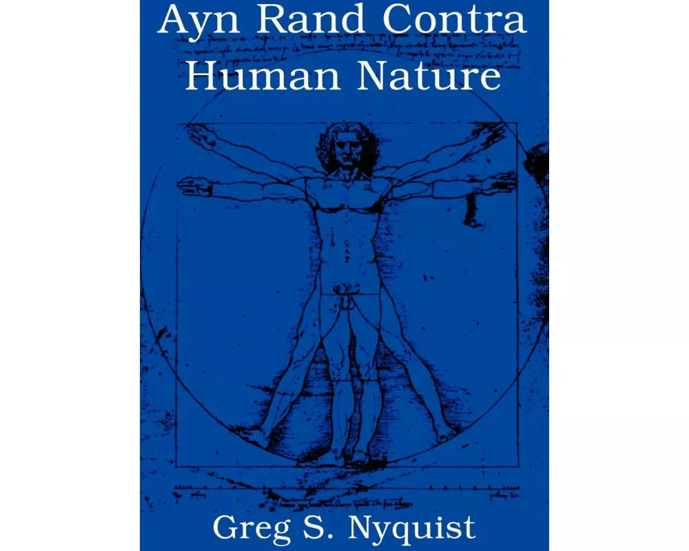Ayn Rand Contra Human Nature