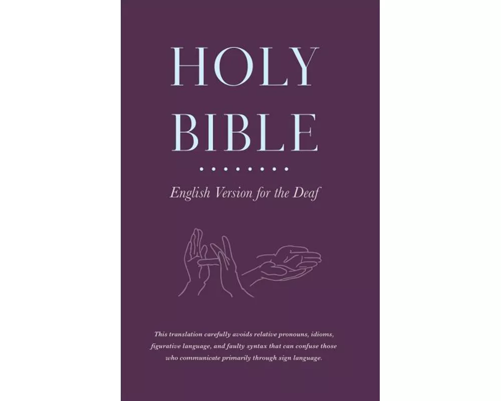 Holy Bible English Version for the Deaf
