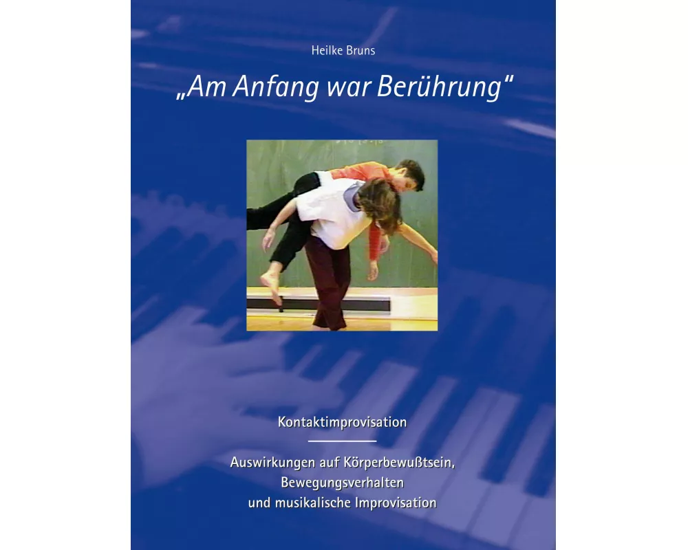 Am Anfang war Berührung