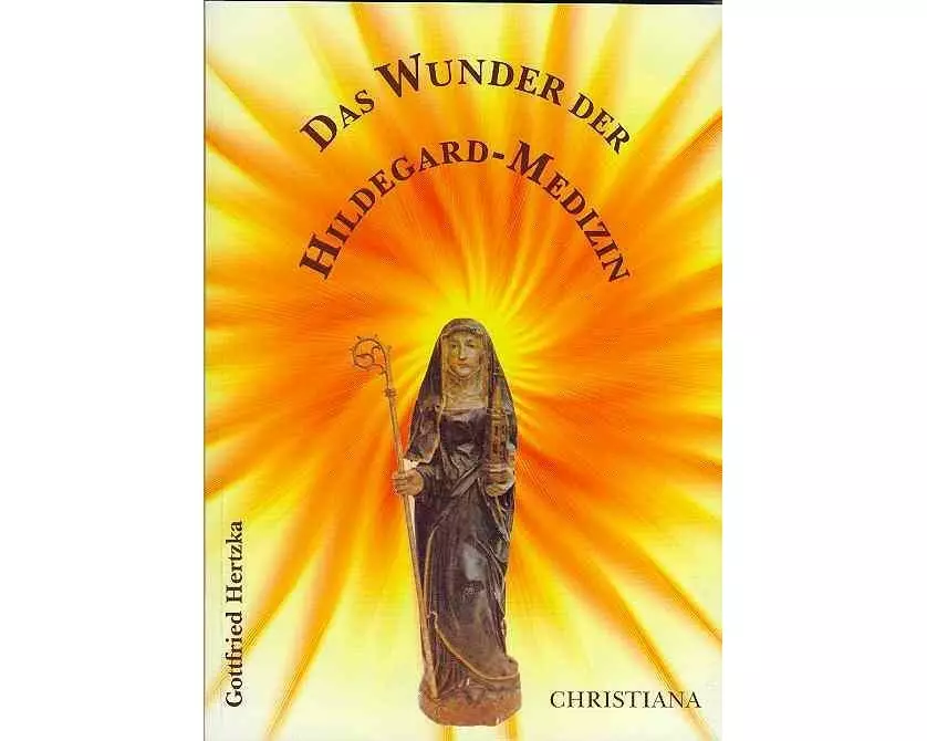 Das Wunder der Hildegard Medizin