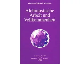 Alchimistische Arbeit und Vollkommenheit