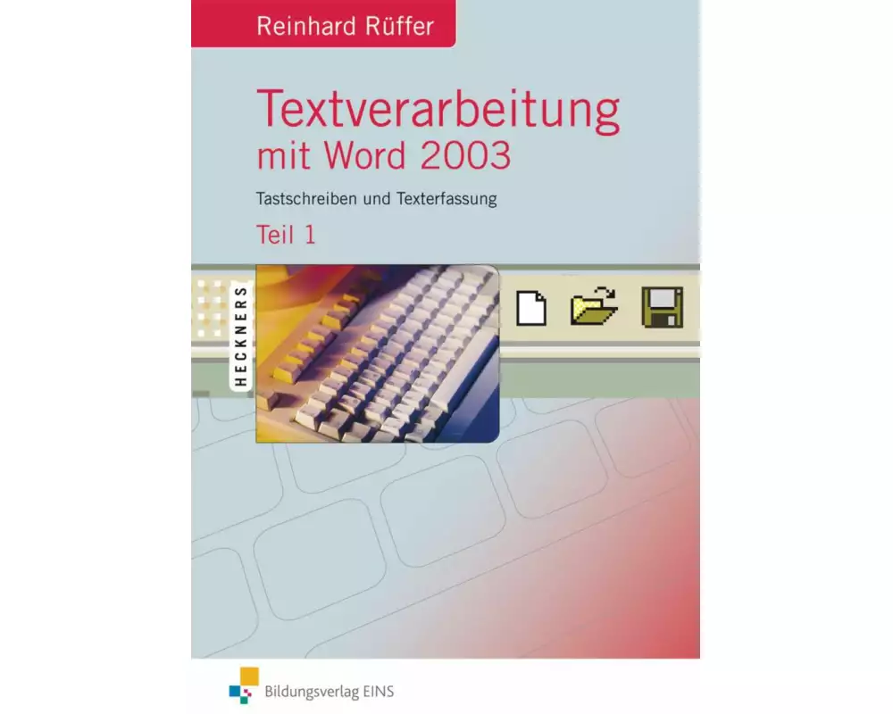 Textverarbeitung mit Word 2003