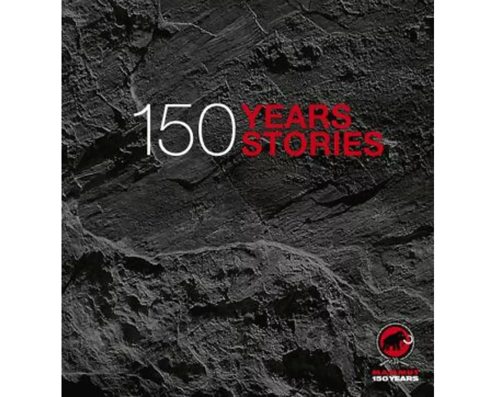 Mammut - 150 Years, 150 Stories