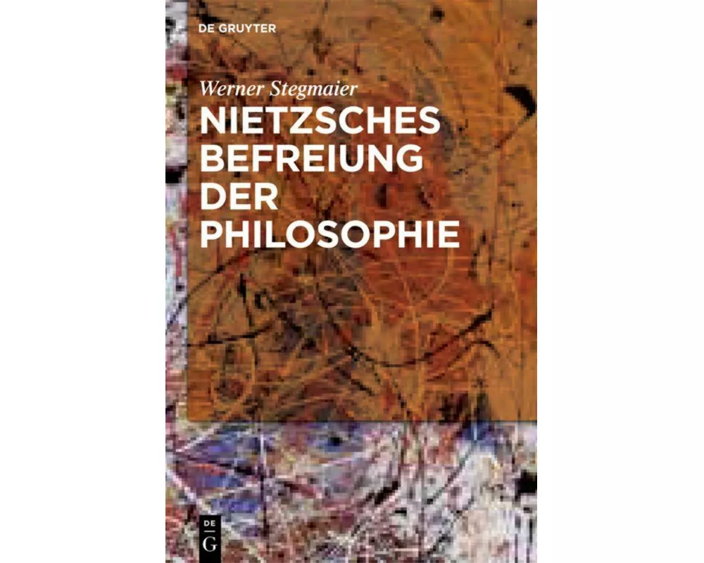 Nietzsches Befreiung der Philosophie