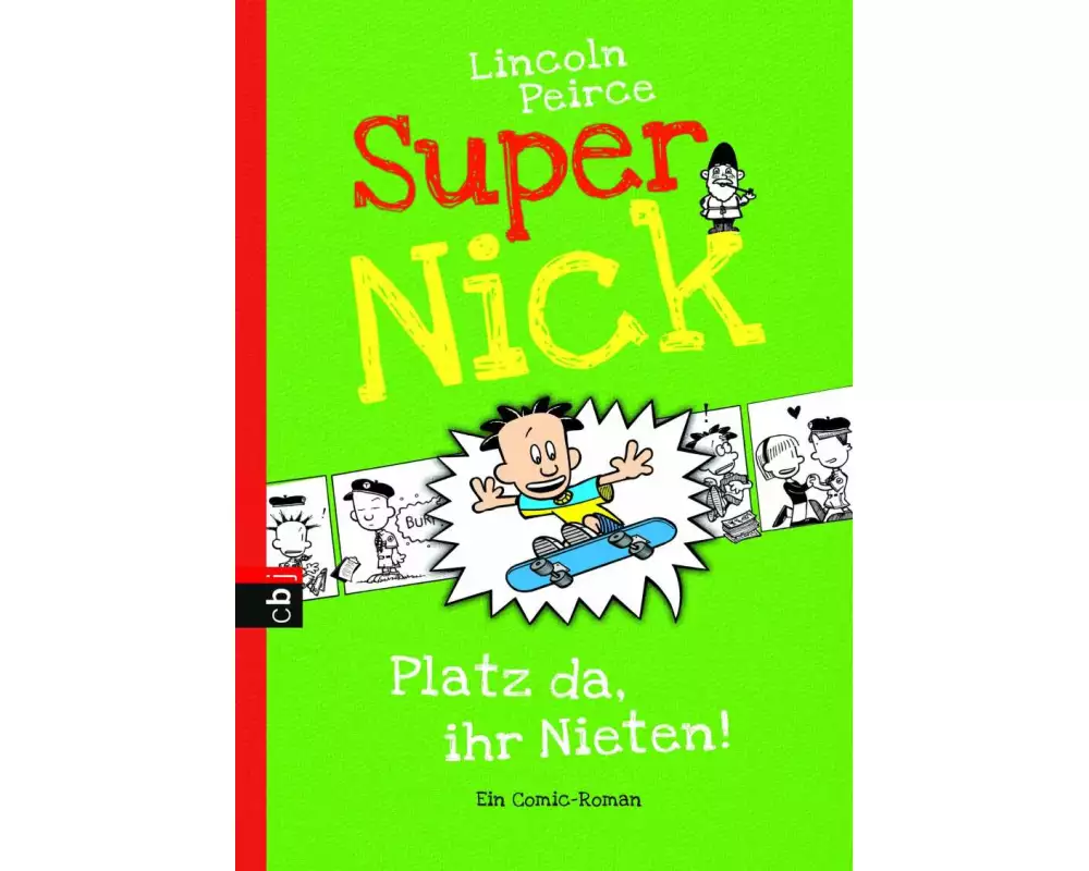 Super Nick - Platz da, ihr Nieten!