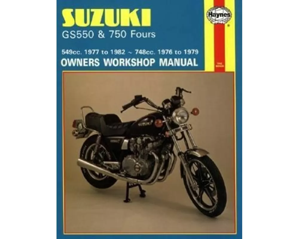 Suzuki GS550 (77 - 82) & GS750 Fours (76 - 79) Haynes Repair Manual