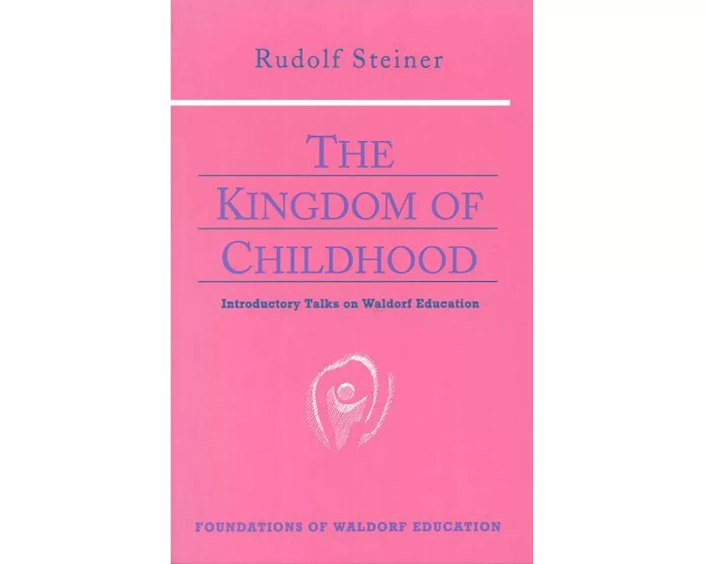 The Kingdom of Childhood