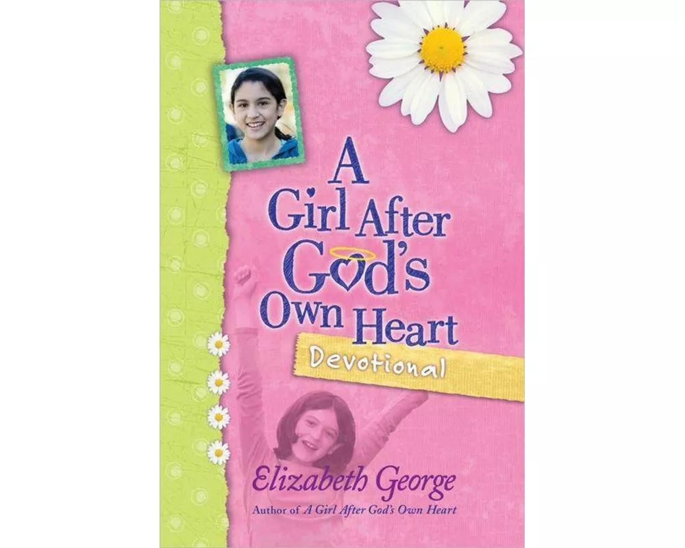 A Girl After God's Own Heart Devotional
