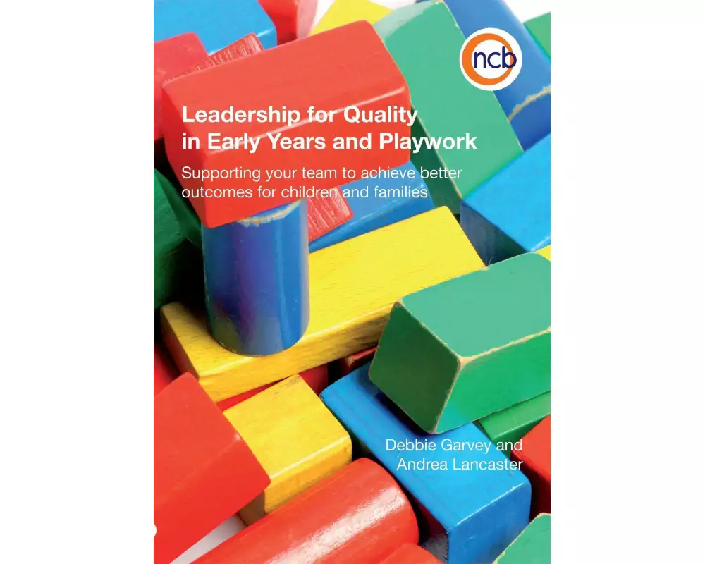 Leadership for Quality in Early Years and Playwork