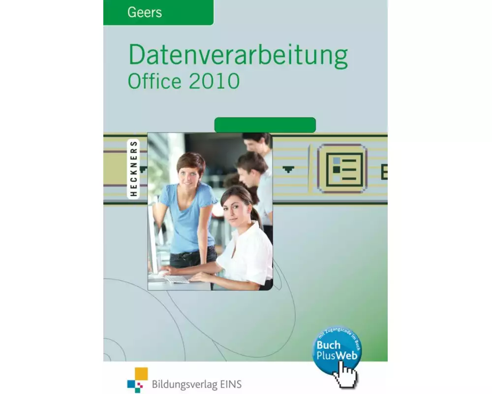 Datenverarbeitung mit Office 2010