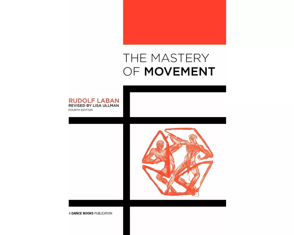 The Mastery of Movement