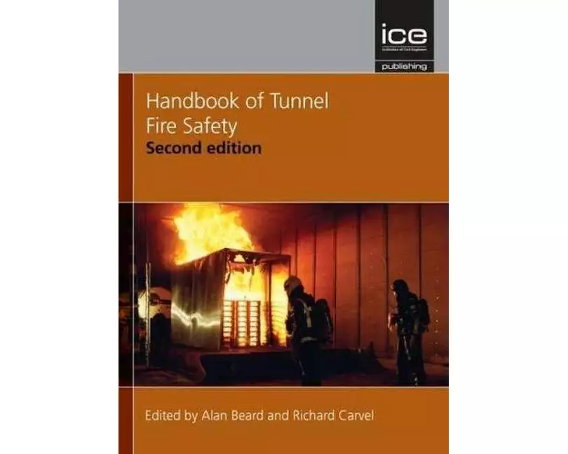 Handbook of Tunnel Fire Safety