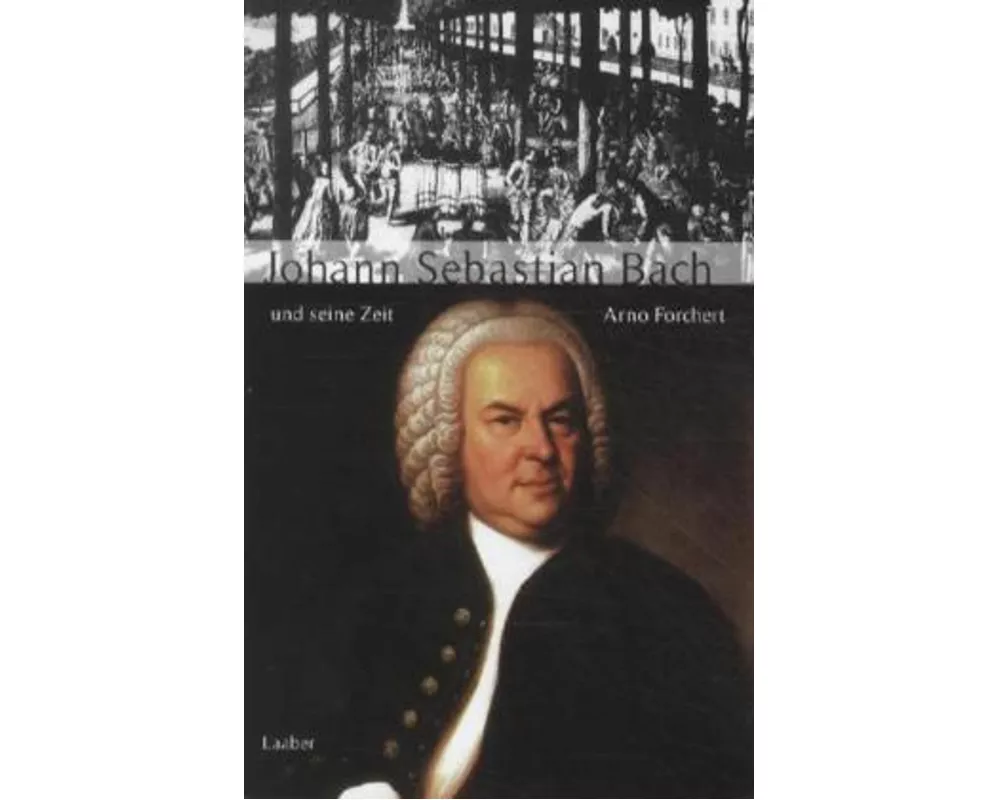 Grosse Komponisten und ihre Zeit. Grosse Komponisten und ihre Zeit. Johann Sebastian Bach und seine Zeit