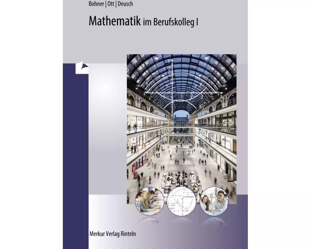 Mathematik für das kaufmännische Berufskolleg 1. Baden-Württemberg