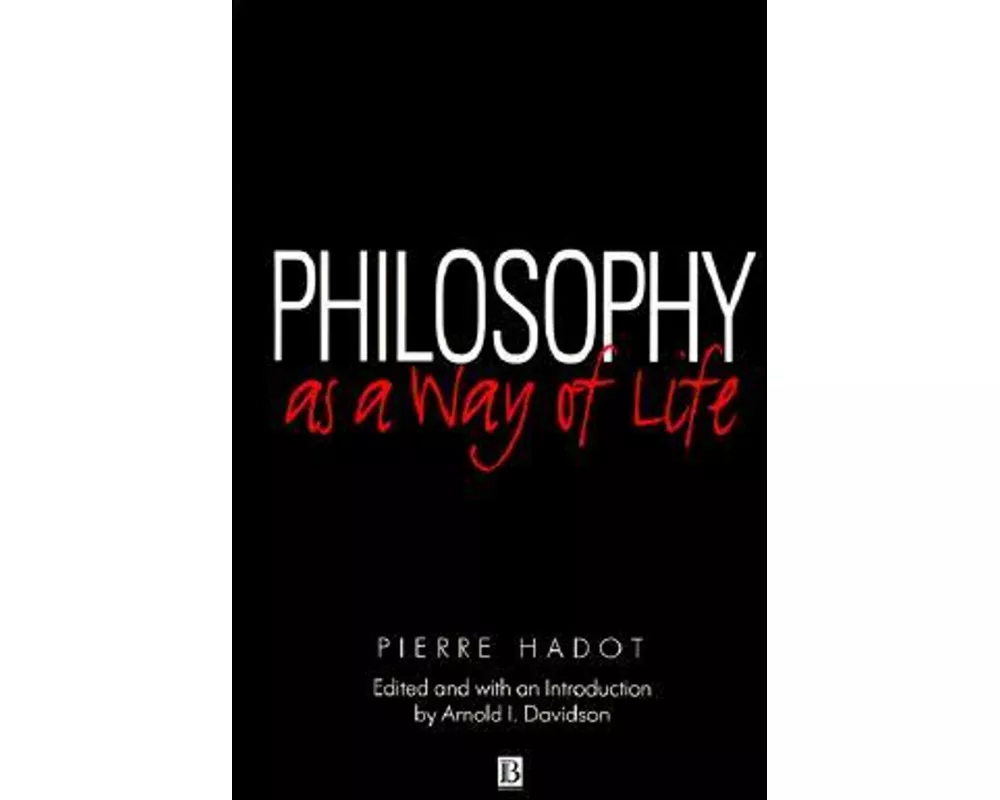 Philosophy as a Way of Life