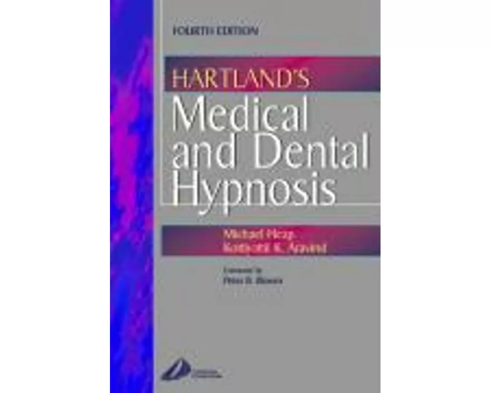 Hartland's Medical and Dental Hypnosis