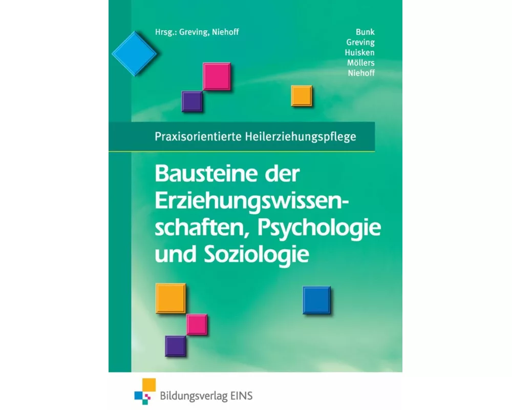 Praxisorientierte Heilerziehungspflege / Bausteine der Erziehungswissenschaften, Psychologie und Soziologie