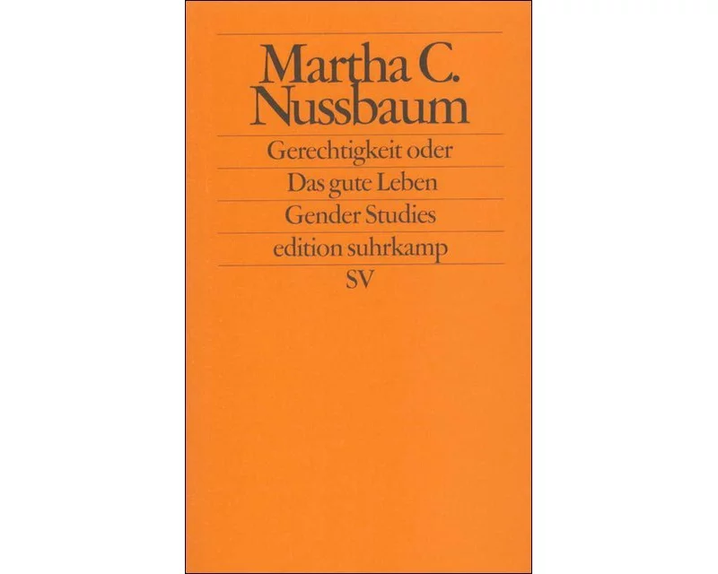 Gerechtigkeit oder Das gute Leben