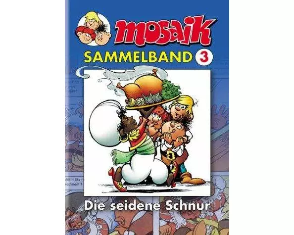 MOSAIK Sammelband 03. Die Seidene Schnur
