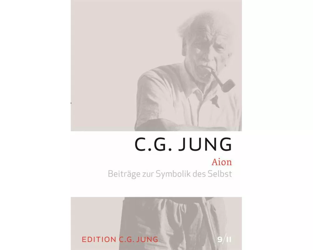 Aion - Beiträge zur Symbolik des Selbst
