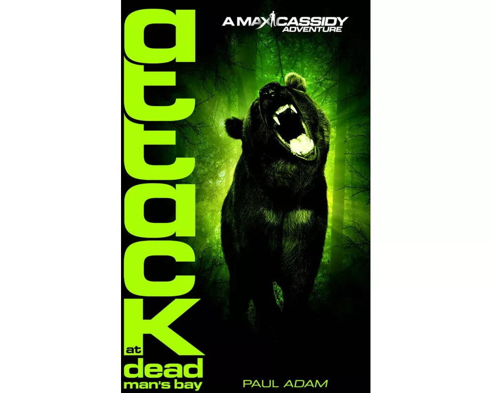Attack At Dead Man's Bay - Max Cassidy 3