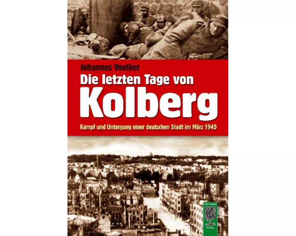 Die letzten Tage von Kolberg