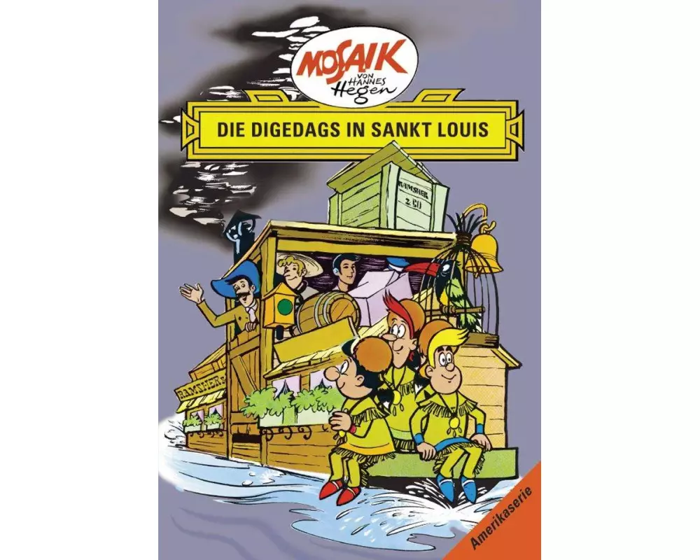 Mosaik von Hannes Hegen: Die Digedags in Sankt Louis, Bd. 8