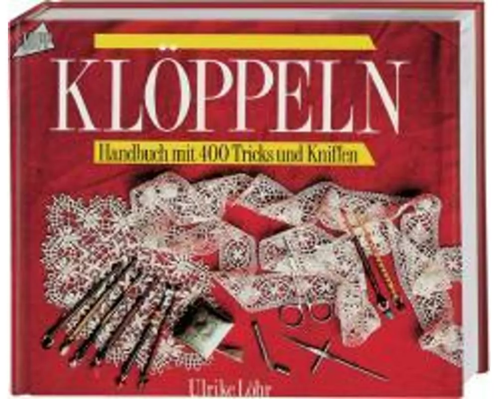 Ein Handbuch zum Klöppeln (Standardwerk)