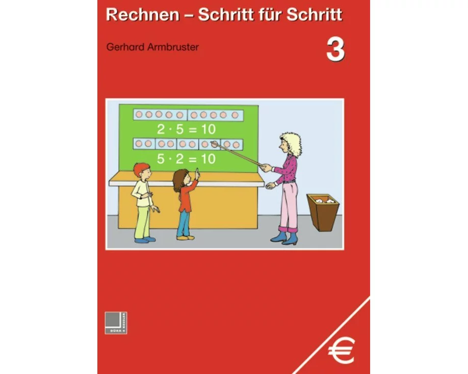 Rechnen Schritt für Schritt 3. Schülerbuch