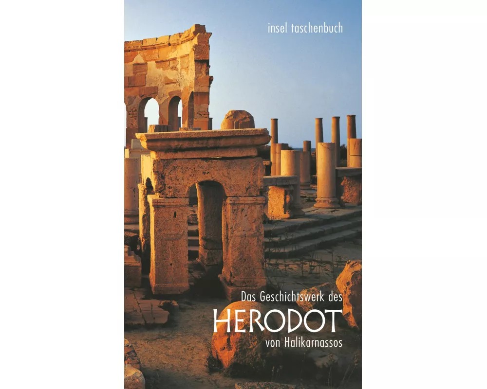 Das Geschichtswerk des Herodot von Halikarnassos