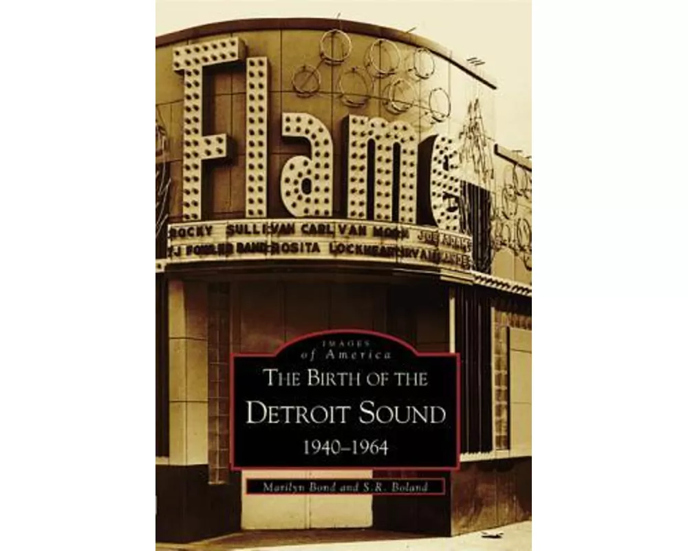 The Birth of the Detroit Sound