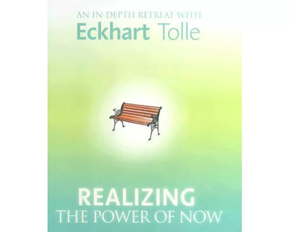 Realizing the Power of Now