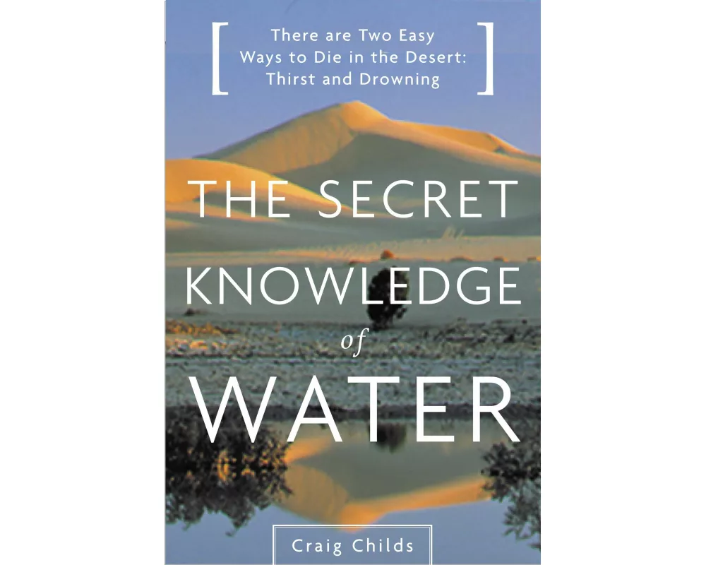 The Secret Knowledge of Water