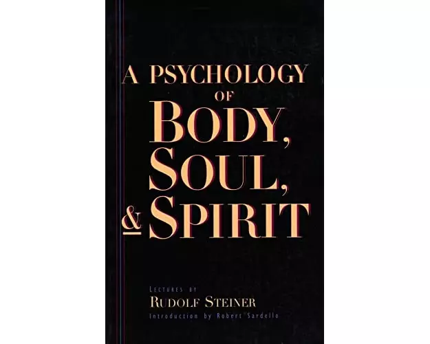 A Psychology of Body, Soul and Spirit