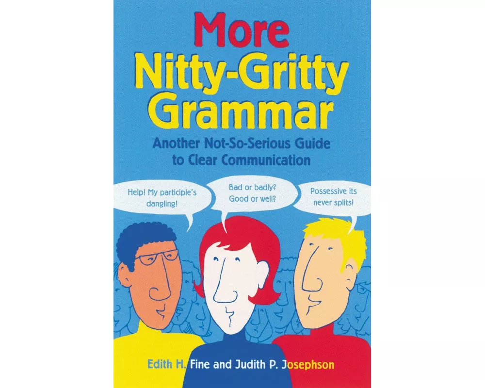 More Nitty Gritty Grammar