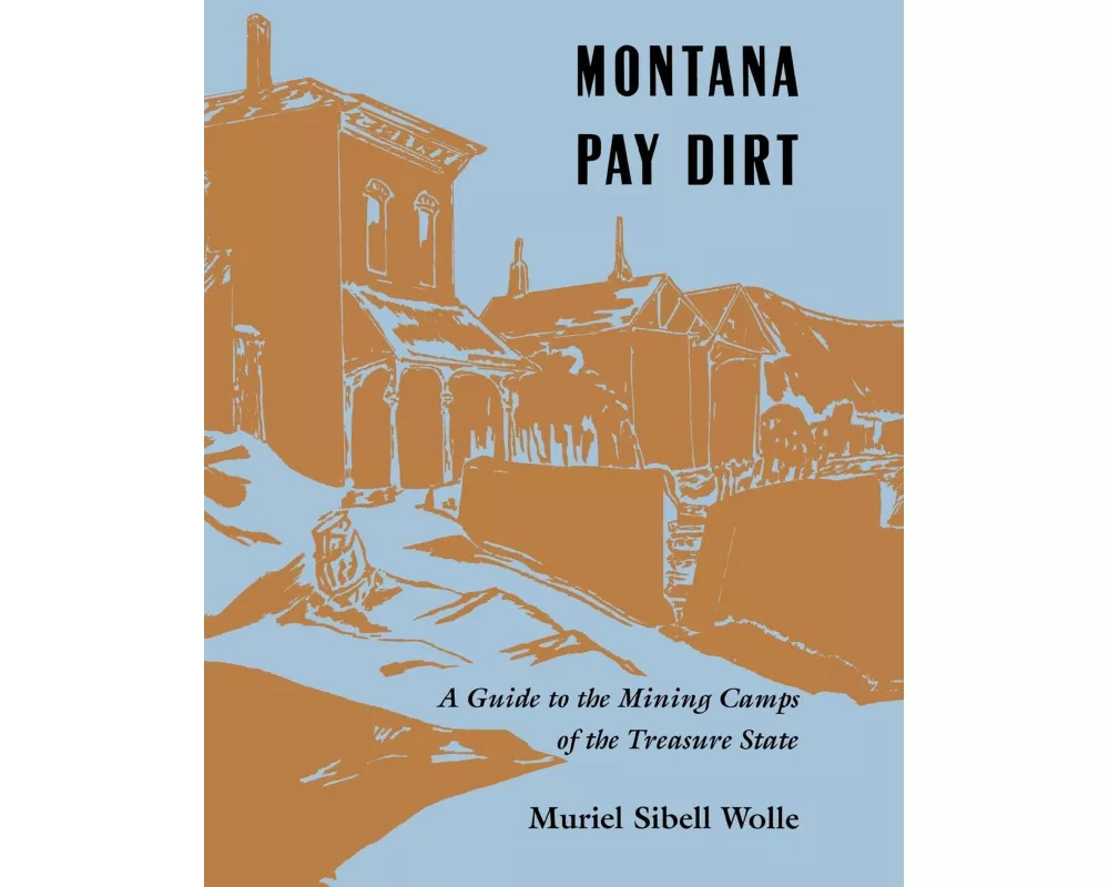 Montana Pay Dirt