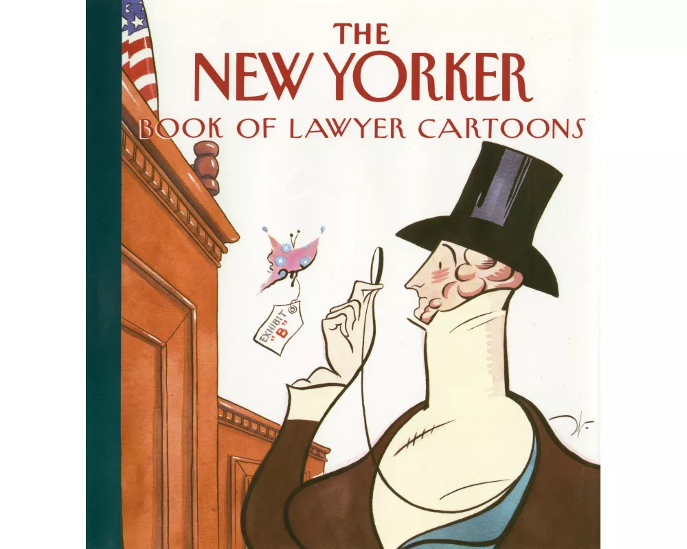 The New Yorker Book of Lawyer Cartoons