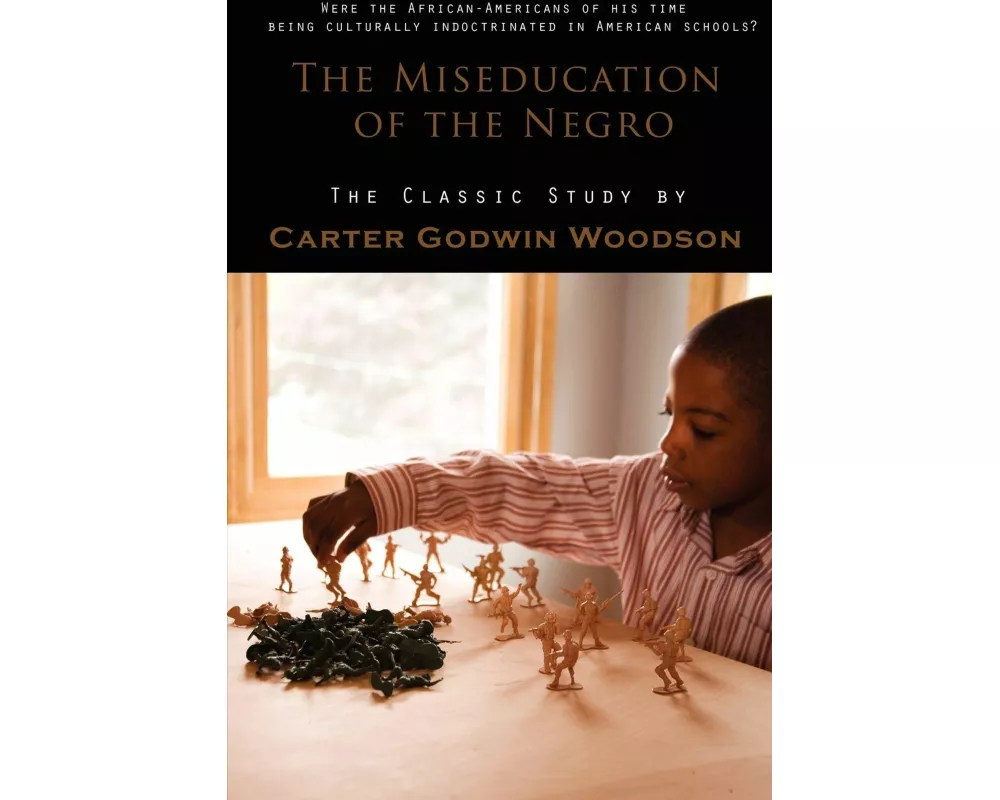 The Miseducation of the Negro