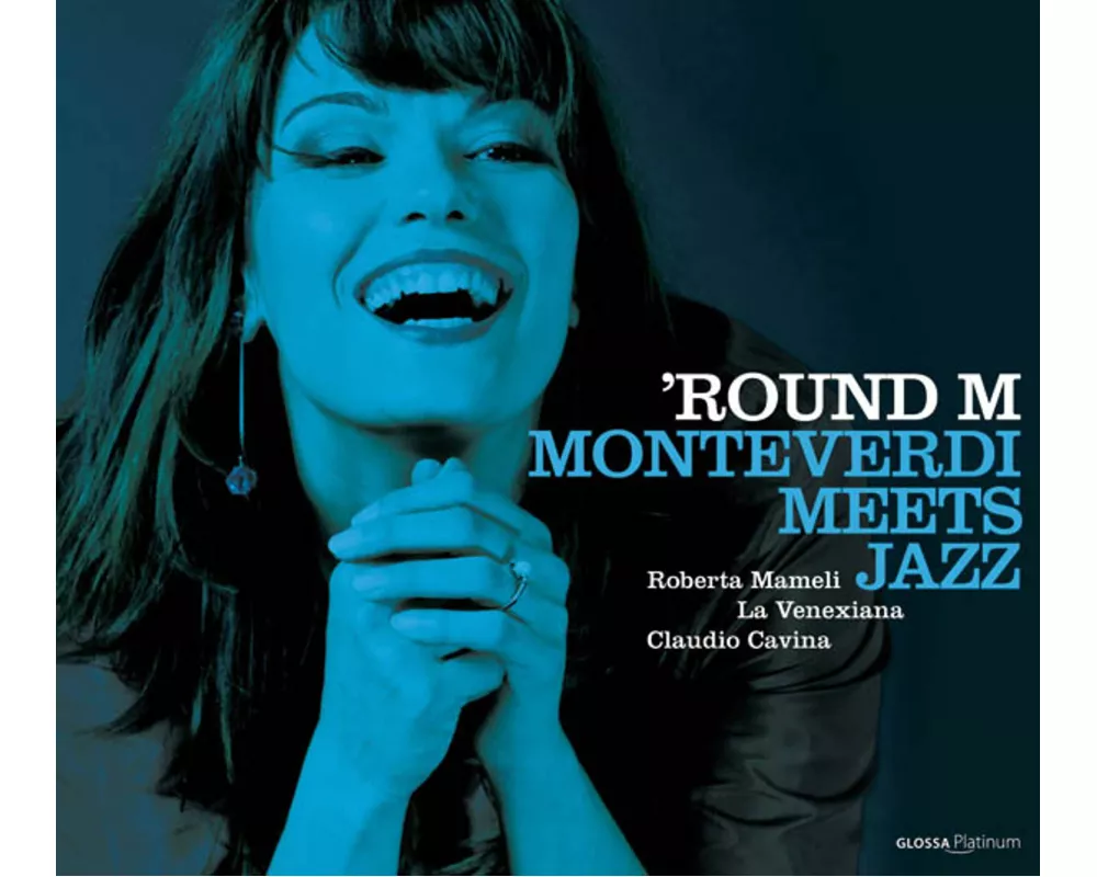 'Round M/Monteverdi Meets Jazz