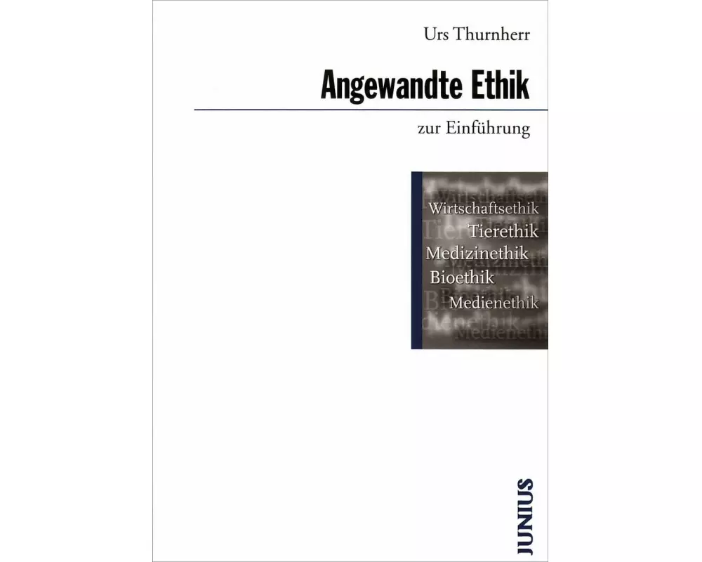 Angewandte Ethik zur Einführung